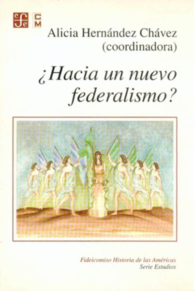HACIA UN NUEVO FEDERALISMO?