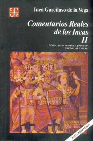 COMENTARIOS REALES DE LOS INCAS II