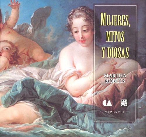MUJERES,MITOS Y DIOSAS