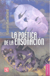 POETICA DE LA ENSO�ACION,LA
