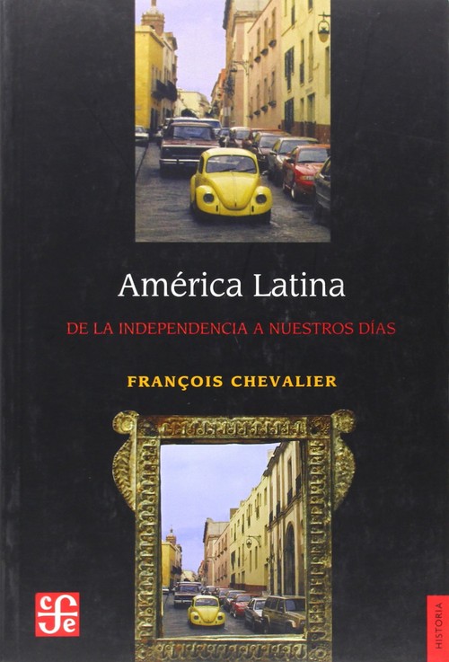 AMERICA LATINA.DE LA INDEPENDENCIA...