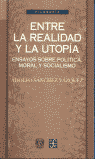 ENTRE LA REALIDAD Y LA UTOPIA