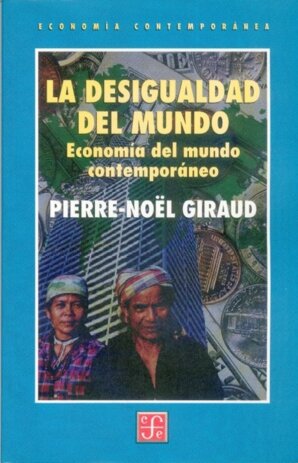 DESIGUALDAD DEL MUNDO,LA