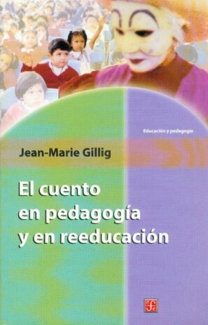 CUENTO EN PEDAGOGIA Y EN REEDUCACION