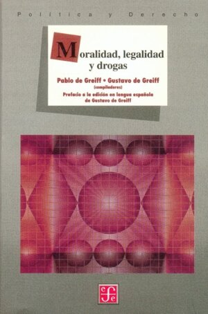 MORALIDAD,LEGALIDAD Y DROGAS