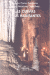 CUEVAS Y SUS HABITANTES,LAS