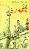 22 HUERFANOS
