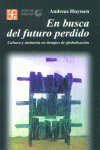 EN BUSCA DEL FUTURO PERDIDO
