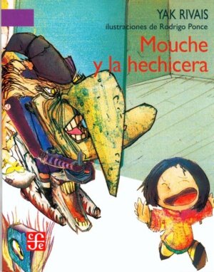 MOUCHE Y LA HECHICERA