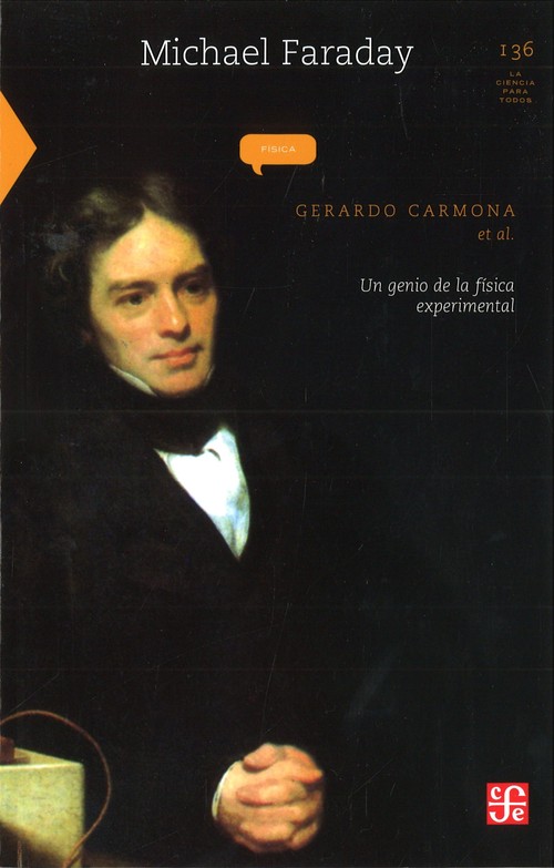 MICHAEL FARADAY UN GENIO DE LA FISICA EXPERIMENTAL