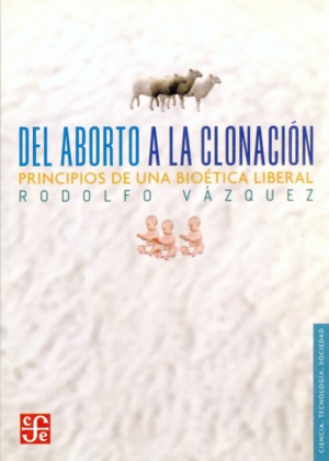 DEL ABORTO A LA CLONACION