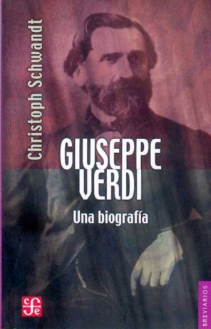 GUISEPPE VERDI-UNA BIOGRAFIA