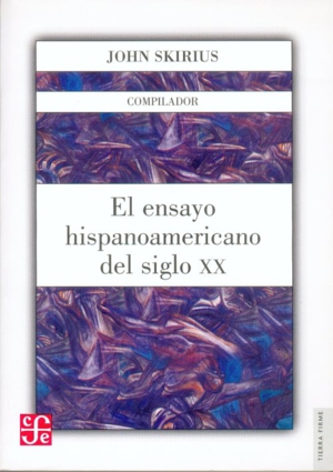 ENSAYO HISPANOAMERICANO SIGLO XX,EL