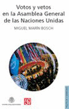 VOTOS Y VETOS ASAMBLEA GRAL.NAC.UNIDAS