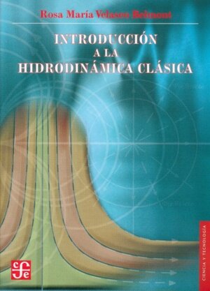 INTRODUCCION A LA HIDRODINAMICA CLASICA