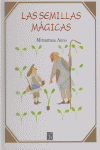 SEMILLAS MAGICAS,LAS