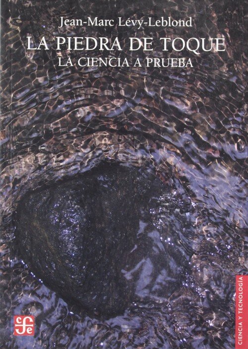 PIEDRA DE TOQUE-LA CIENCIA A PRUEBA