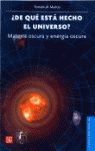 DE QUE ESTA HECHO EL UNIVERSO?