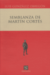 SEMBLANZA DE MARTIN CORTES