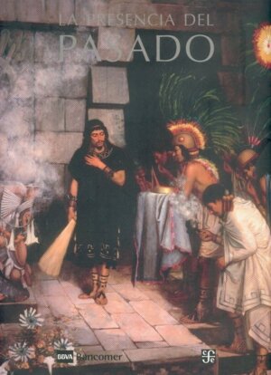 PRESENCIA DEL PASADO,LA
