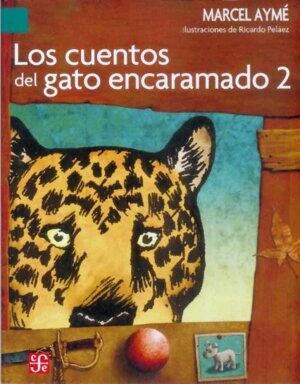 CUENTOS DEL GATO ENCARAMADO 2,LOS
