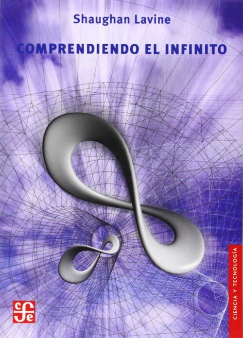 COMPRENDIENDO EL INFINITO-CIENCA Y TECN.