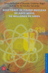 REACTORES DE FISION NUCLEAR HACE...