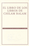 LIBRO DE LOS LIBROS DE CHILAM BALAM