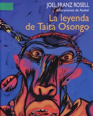 LEYENDA DE TAITA OSONGO,LA