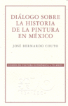 DIALOGO SOBRE HISTORIA PINTURA MEXICO