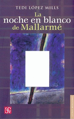 NOCHE EN BLANCO DE MALLARME,LA