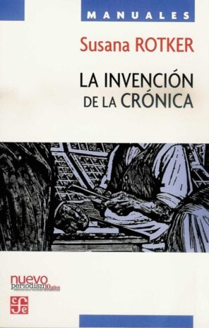 INVENCION DE LA CRONICA,LA