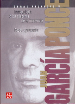 OBRAS REUNIDAS V-JUAN GARCIA PONCE