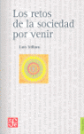 RETOS DE LA SOCIEDAD POR VENIR,LOS