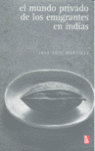 MUNDO PRIVADO EMIGRANTES INDIAS-BOLSILLO