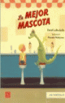 MEJOR MASCOTA,LA