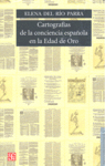 CARTOGRAFIAS DE LA CONCIENCIA ESPA�OLA EN LA EDAD DE ORO