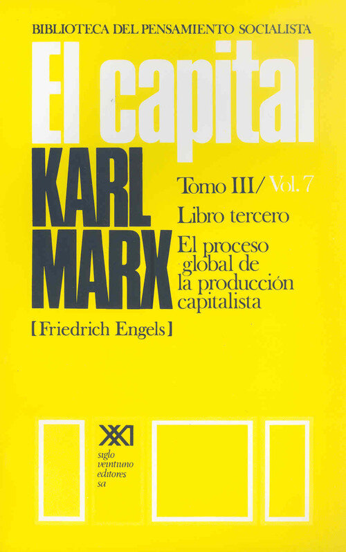 CAPITAL. TOMO III/VOL. 7, EL