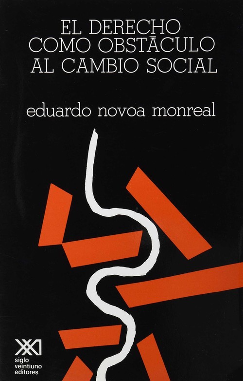 DERECHO COMO OBSTACULO AL CAMBIO SOCIAL, EL
