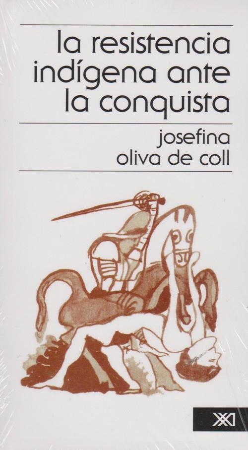 RESISTENCIA INDIGENA ANTE LA CONQUISTA, LA