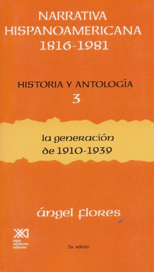 NARRATIVA HISPANOAMERICANA, 1816-1981. HISTORIA Y ANTOLOGIA.