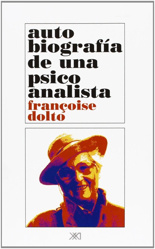 AUTOBIOGRAFIA DE UNA PSICOANALISTA