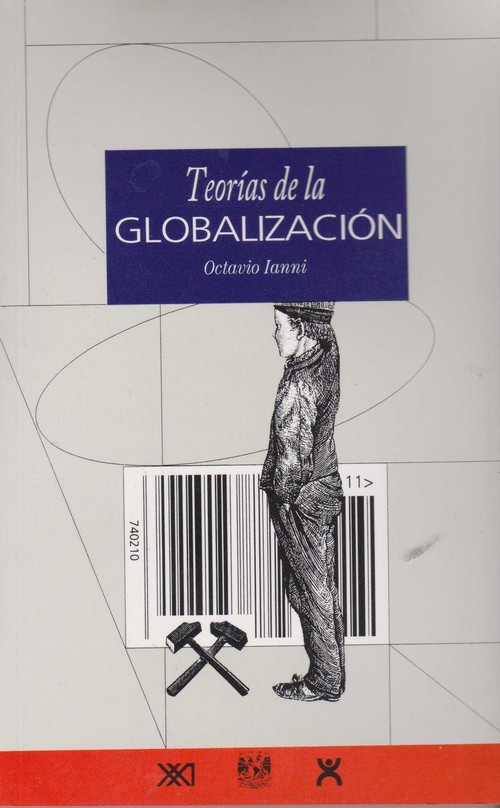 TEORIAS DE LA GLOBALIZACION