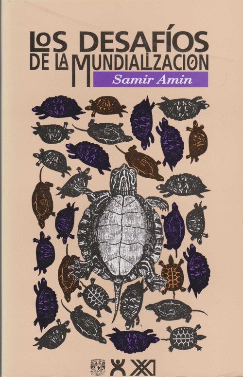 DESAFIOS DE LA MUNDIALIZACION, LOS