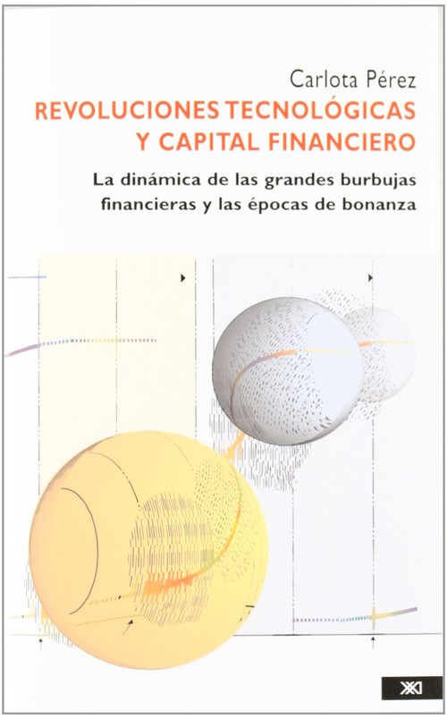 REVOLUCIONES TECNOLOGICAS Y CAPITAL FINANCIERO