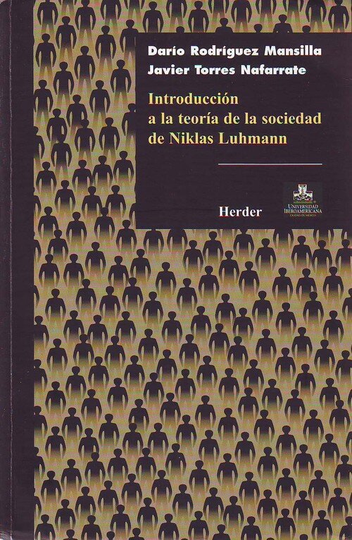 INTRODUCCION A LA TEORIA DE LA SOCIEDAD DE NIKLAS LUHMANN