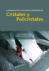 RELACION ESTRUCTURA-SIMETRIA-PROPIEDADES EN CRISTALES Y POLI