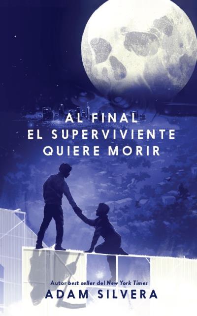 AL FINAL EL SUPERVIVIENTE QUIERE MORIR