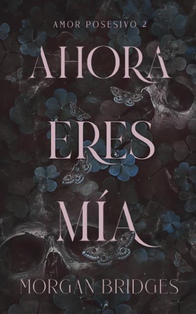 AHORA ERES MIA
