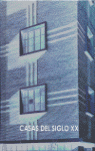 CASAS DEL SIGLO XX